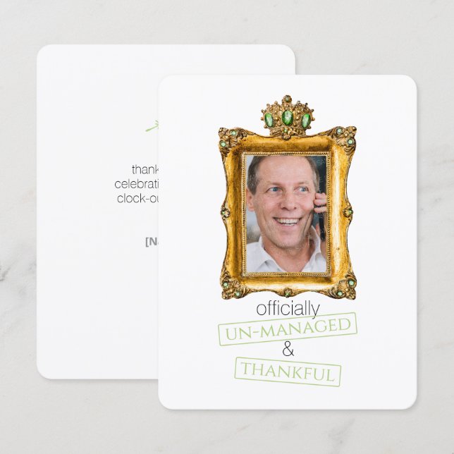 offically un-managed retirement thank you card (Front/Back)