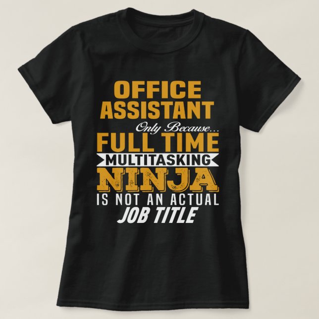 Office Assistant T-Shirt (Design Front)
