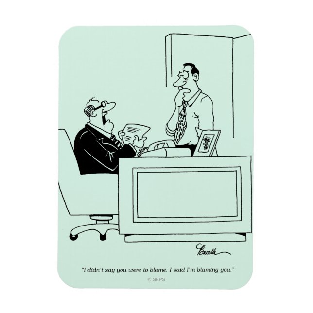Office Blame Magnet (Vertical)
