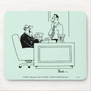 Office Blame Mouse Pad