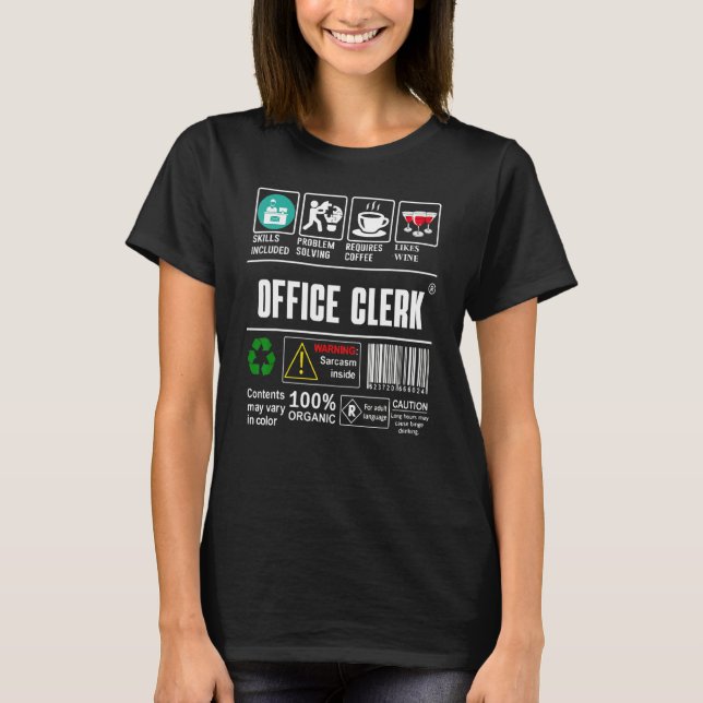 Office Clerk Skills Included Problem Solving Label T-Shirt (Front)