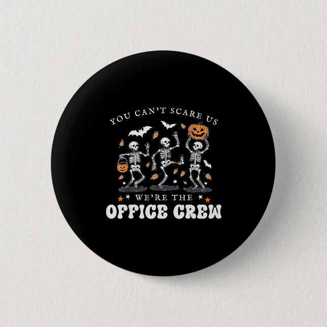 Office Crew Skeleton Dancing Halloween School Secr 2 Inch Round Button (Front)