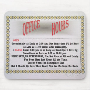 Office Hours Mousepad-white Mouse Pad