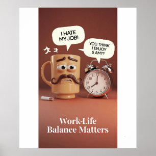 Office Humour Coffee Mug vs Alarm Clock Poster