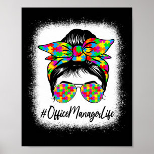Office Manager Messy Bun Supporting Autism Awarene Poster
