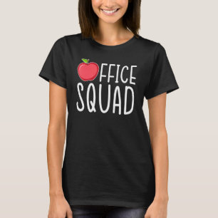 Office Squad Admin Assistant Administrative Assist T-Shirt