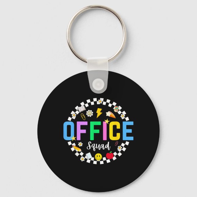Office Squad Back to School Happy First Day of Keychain (Front)