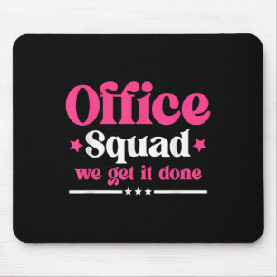 Office Squad We Get It Done Back To School Happy F Mouse Pad