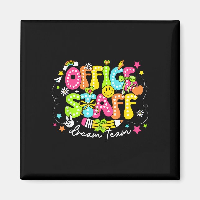 Office Staff Dream Team First Day Of School Retro  Magnet (Front)