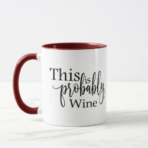 Office Survival Mug: It’s Probably Wine Coworker  Mug