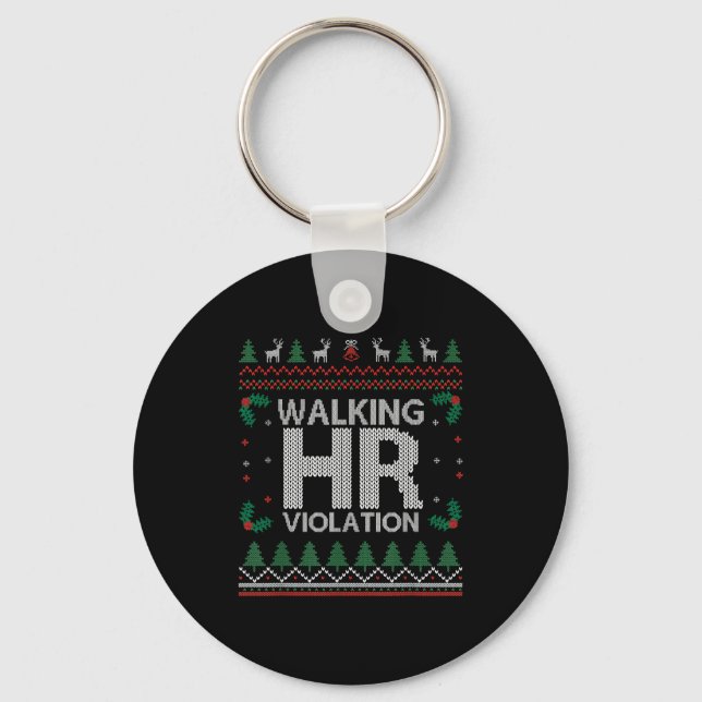 Office Ugly Christmas Funny Walking Hr Violation W Keychain (Front)