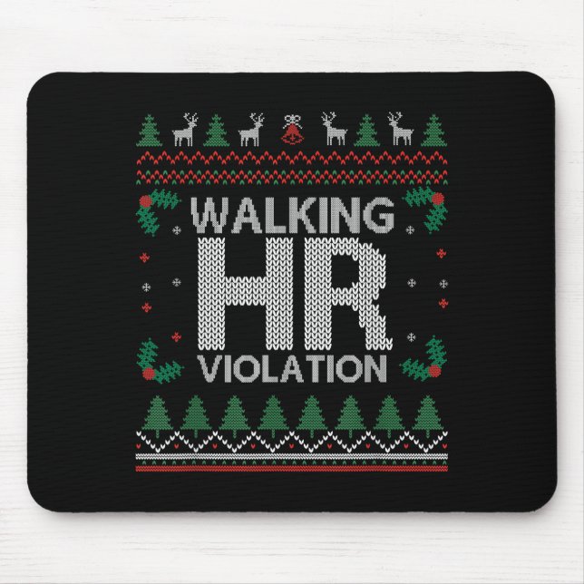 Office Ugly Christmas Funny Walking Hr Violation W Mouse Pad (Front)