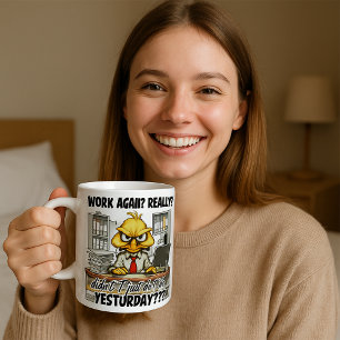 Office Work Coffee Mug – Funny and Relatable Mug