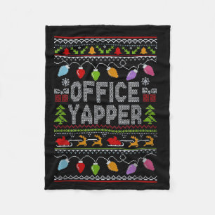 Office Yapper Ugly Sweater Christmas  Fleece Blanket