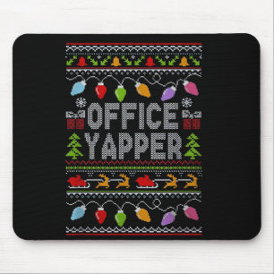 Office Yapper Ugly Sweater Christmas Mouse Pad