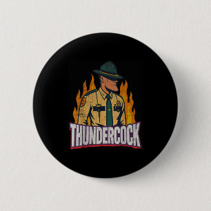 Officer Sergeant Cius Thunder Bodycam Funny Meme 2 Inch Round Button