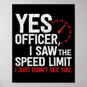 Officer Speeding - For Car Enthusiasts Amp Mechani Poster