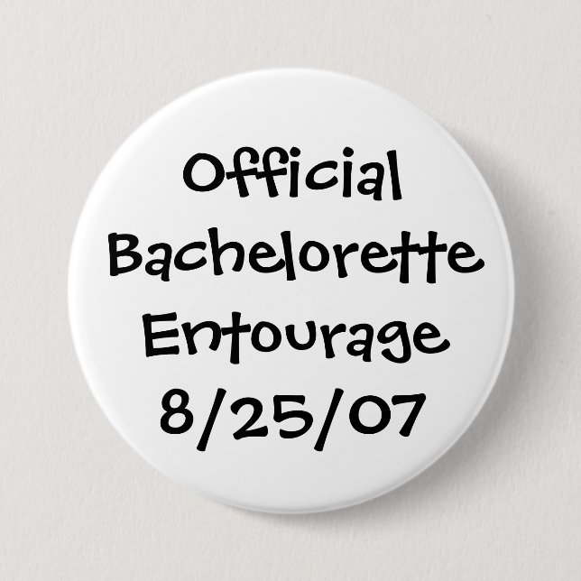 Official Bachelorette Entourage 3 Inch Round Button (Front)