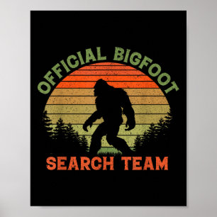 Official Bigfoot Search Team, Funny, Jokes, Sarcas Poster