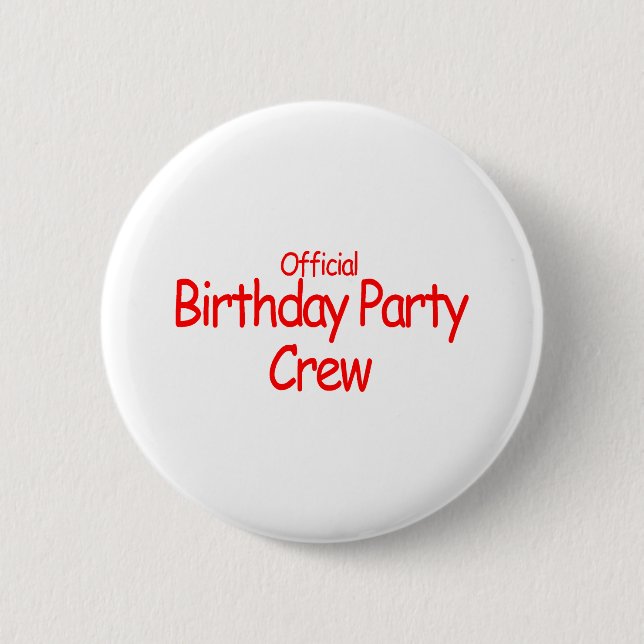 Official Birthday Party Crew 2 Inch Round Button (Front)