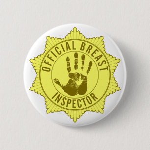 Official Breast Inspector 2 Inch Round Button
