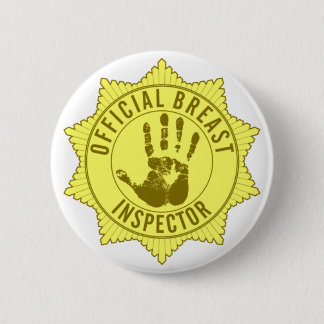 Official Breast Inspector 2 Inch Round Button