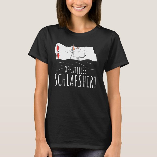 Official Bull Terrier Dog Sleep   Idea T-Shirt (Front)