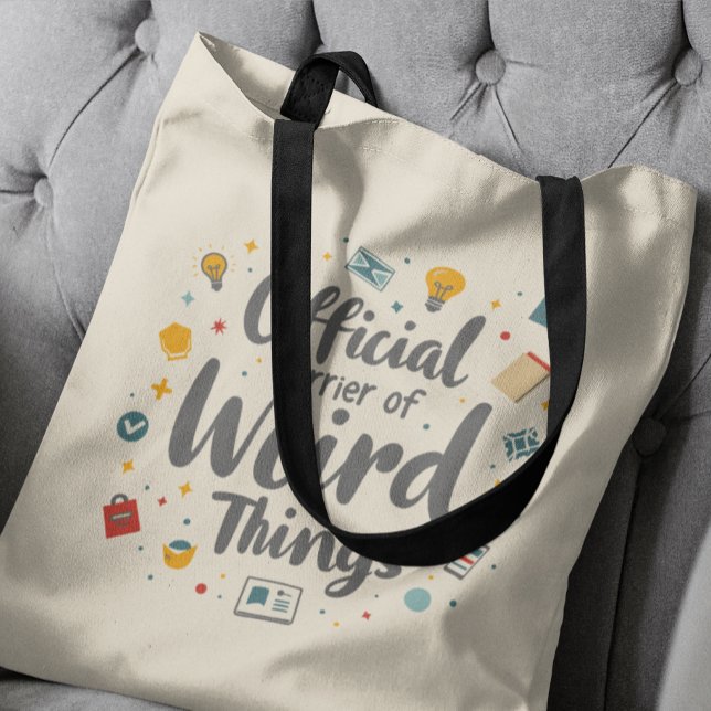 Official Carrier Of Weird Things Funny  Tote Bag (Creator Uploaded)