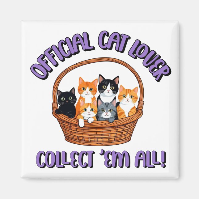 Official Cat Lover – Collect ‘Em All Magnet (Front)
