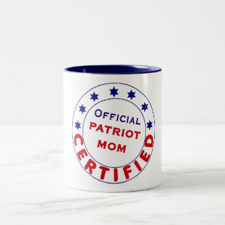 Official Certified Patriot Mom Mug
