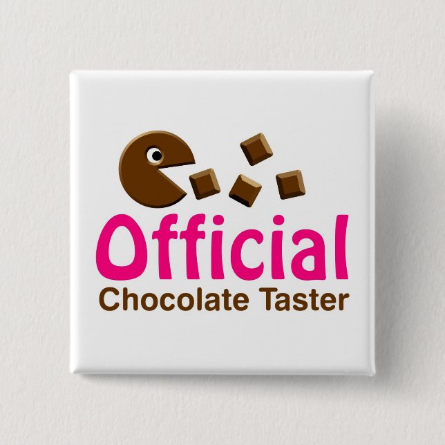 Official Chocolate Taster 2 Inch Square Button (Front)