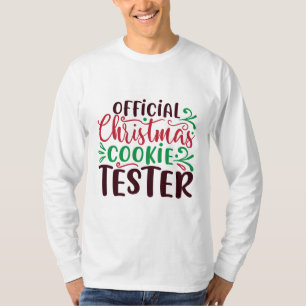 Official Christmas cookie tester T-Shirt