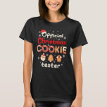 Official Christmas Cookie Tester Taster King Crew  T-Shirt<br><div class="desc">Official Christmas Cookie Tester Taster King Crew Toddler 1</div>