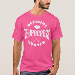 Official Chupacabra Hunter Mexican Vampire Monster T-Shirt
