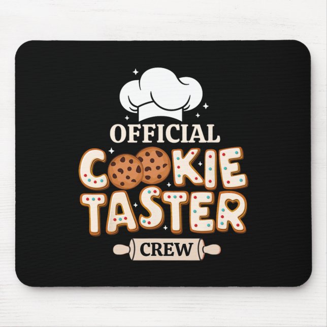 Official Cookie Taster Crew Funny Baking Team Fami Mouse Pad (Front)
