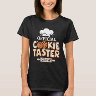 Official Cookie Taster Crew Funny Baking Team Fami T-Shirt