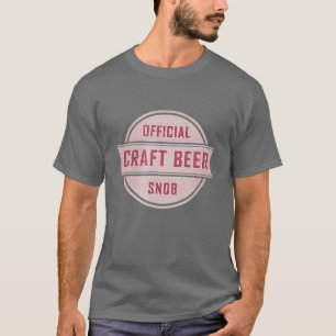 Official Craft Beer Snob T-Shirt