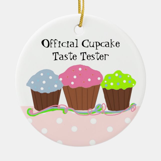 Official Cupcake Taste Tester Ceramic Ornament (Front)