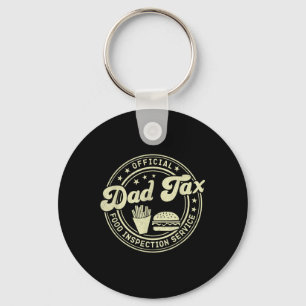 Official Dad Tax Food Inspection Service Funny For Keychain