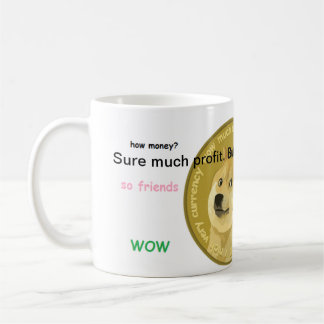 Official Dogecoin Coffee Mug- Such Profit. WOW Mug