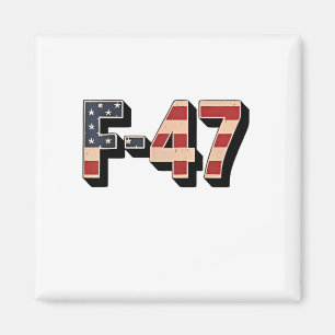 Official F47 Maga Fighter Jet F-47 Jet Fighter Air Magnet