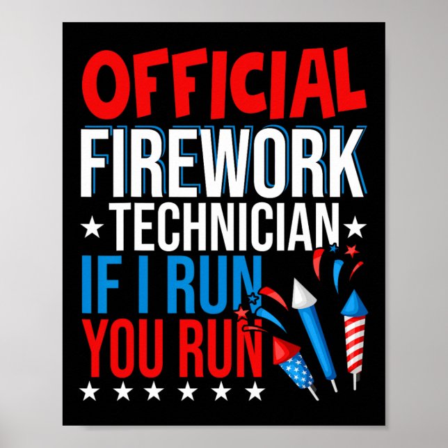Official Firework Technician Usa Independence Day  Poster (Front)