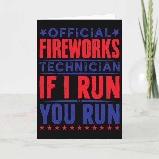 Official Fireworks Technician 4th Of July  Card (Front)