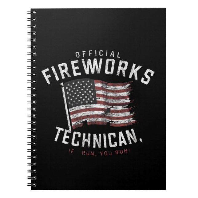 Official Fireworks Technician If I Run, You Run Notebook (Front)