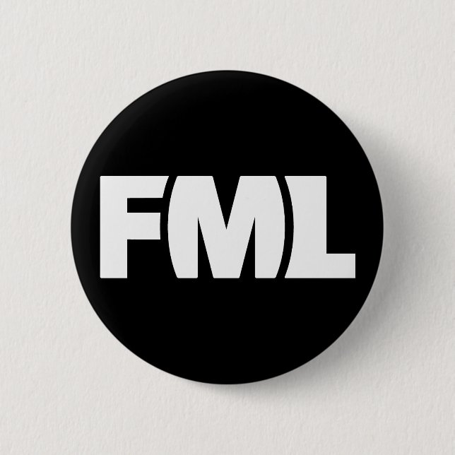 Official FML Badge: FML White/Black 2 Inch Round Button (Front)