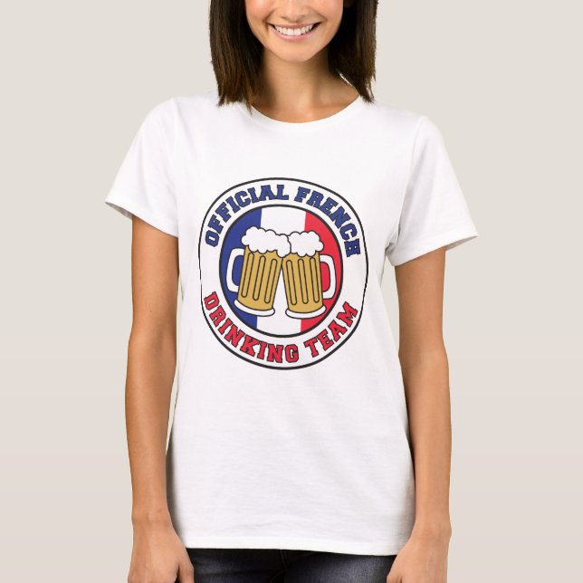Official French Drinking Team T-Shirt (Front)