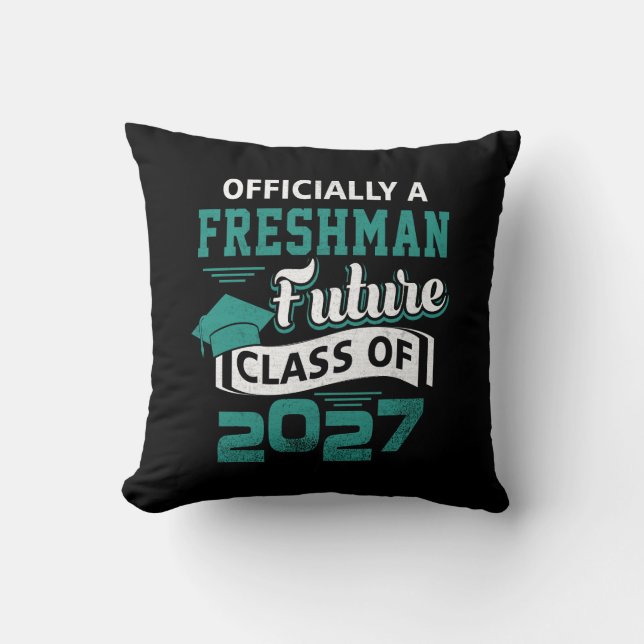 Official Freshman Future Class 2027 First Day Of 9 Throw Pillow (Front)