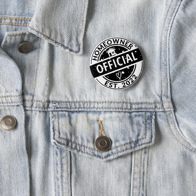 Official Homeowner EST.2022 Quote Housewarming 2 Inch Round Button (In Situ)