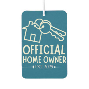 Official Homeowner Est. 2025 Proud First Timer Air Freshener