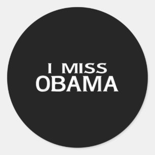 Official I Miss Barack Obama T Shirt- Mens, Women, Classic Round Sticker
